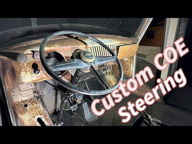 Custom COE steering build / COE motorhome frame swap