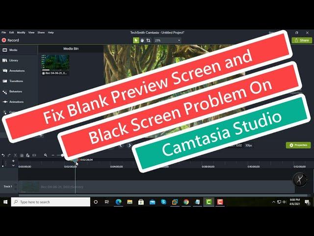 Fix Blank Preview Screen and Black Screen Problem On Camtasia Studio