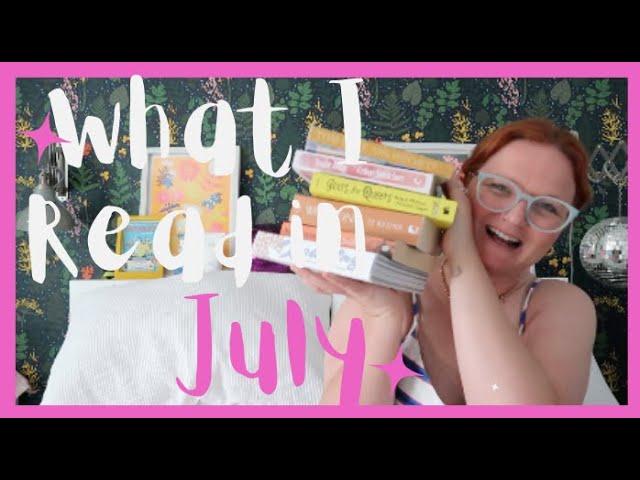 July Reading Wrap Up | Lauren and the Books