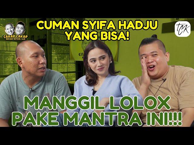 SYIFA HADJU PAWANG PEMANGGIL LOLOX KAPANPUN DENGAN MANTRA INI