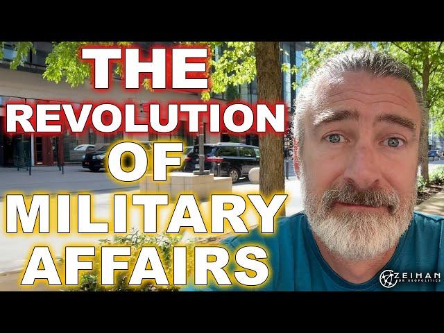 The Revolution in Military Affairs: Series Intro || Peter Zeihan
