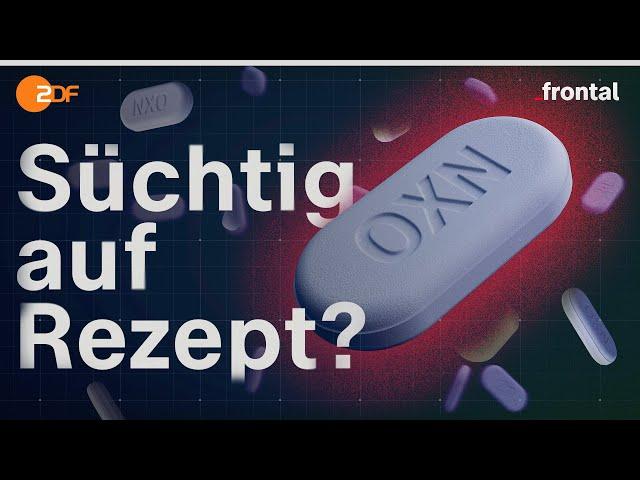 Opioide in Deutschland I Spurensuche I frontal