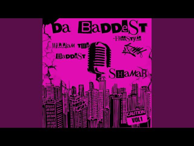 Da Baddest (Freestyle) (feat. Shamar Marco)