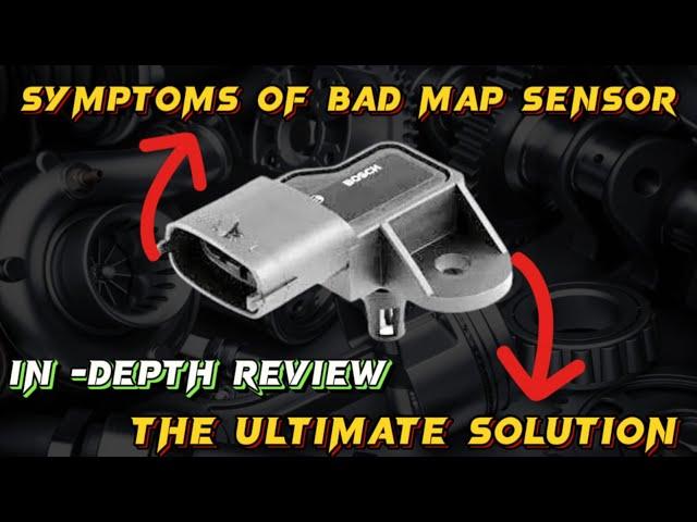 Symtoms of a Bad Map Sensor | How To Fix Bad MAP Sensor |Bad Map Sensor Solution | Bad Map Sensor |