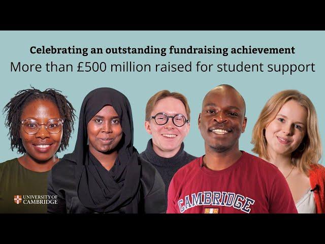 Half a billion raised to support students at Cambridge