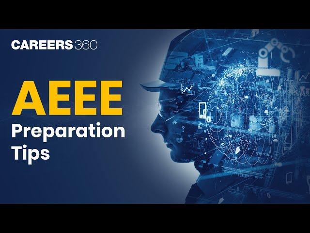 AEEE 2022 Preparation Tips - Check Important Tips & Tricks | Amrita Engineering Entrance Examination