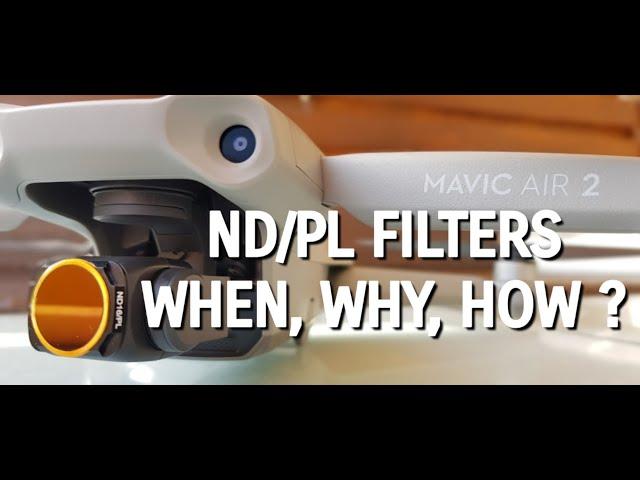 Mavic Air 2, ND / PL filters, WHEN, WHY & HOW TO USE THEM -  A TUTORIAL