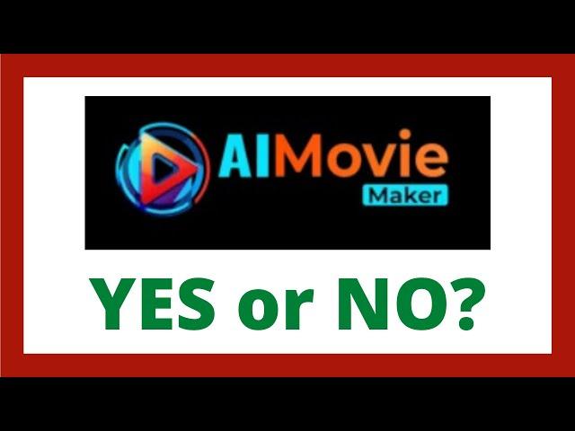 AI MovieMaker Review - Legit App?