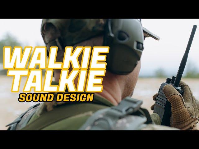 Walkie-Talkie Sound Design