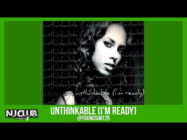 UNTHINKABLE (I'M READY) (Jersey Club) @youngsimt2r