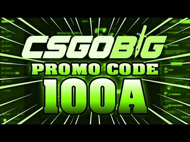 CSGOBIG PROMO CODE [2024] CSGOBIG Bonus Code Free Cases