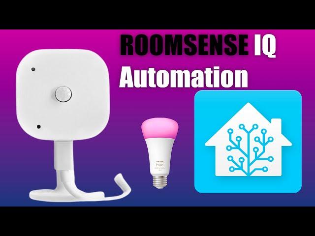 Never Leave your lights on again - RoomSense IQ Automation in Home Assistant