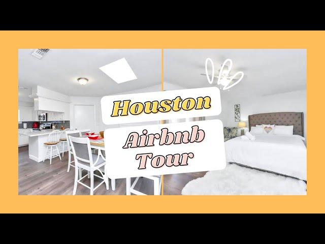 Houston Airbnb Tour | Houston Texas