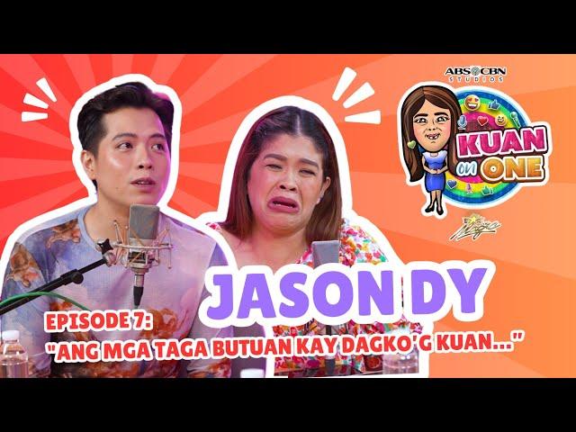 Jason Dy: "Ang mga taga Butuan kay dagko’g kuan…” | KUAN ON ONE Full Episode 7 (w/ subs)