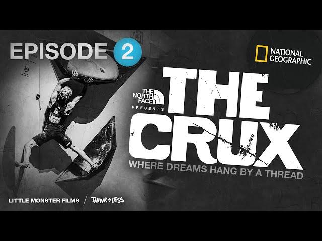 The Crux Episode 2 | Full Episode | National Geographic