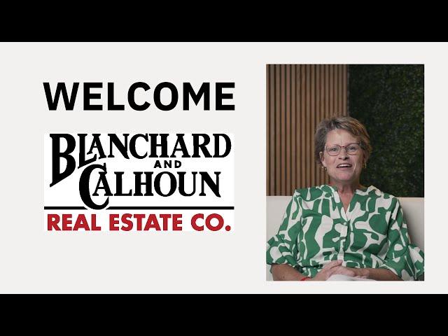 Welcome to Blanchard and Calhoun Real Estate