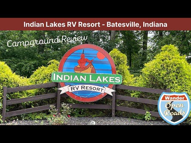 Thousand Trails/KOA Indian Lakes RV Resort - Batesville, Indiana - Campground Reviews