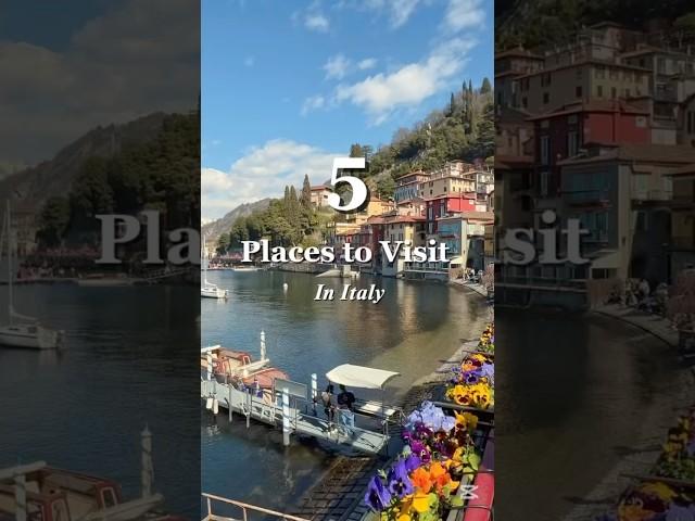 Top 5 Places to Visit in Italy