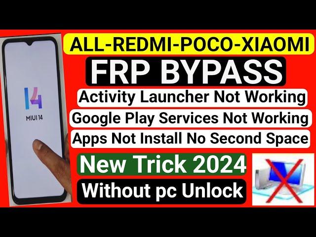 All Redmi/Poco/Xiaomi Miui 14 FRP Bypass 2024 - Remove Google Account Without PC | No Second Space