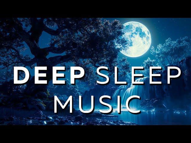 30 Min Music for DEEP RESTFUL SLEEP