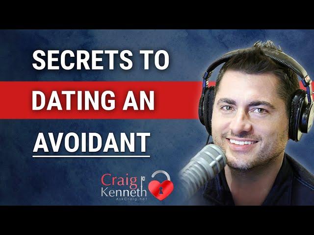 Secrets To Dating An Avoidant