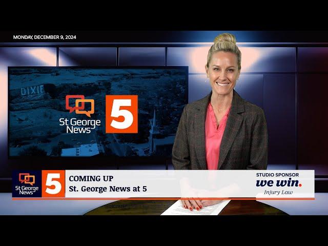 St. George News at 5: 12-9-2024