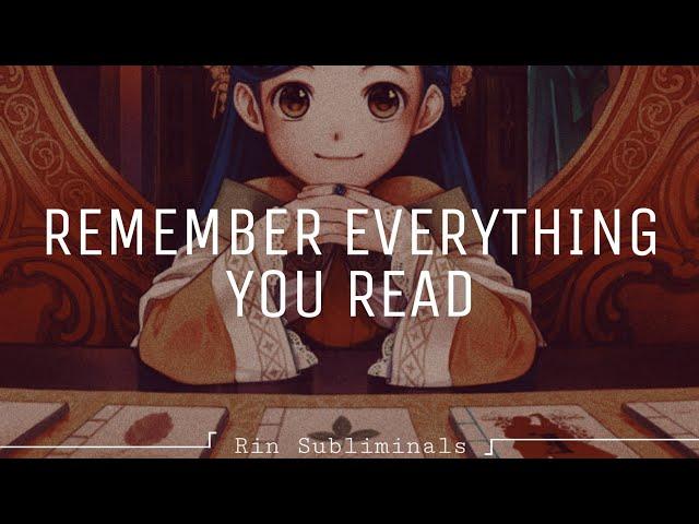 「 Remember Everything You Read 」 subliminal