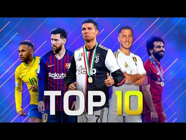 Top 10 Attackers In Football 2019