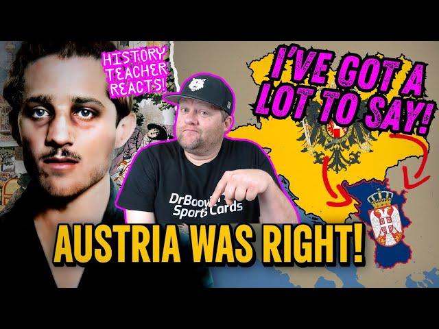 Why Austria-Hungary was RIGHT to Invade Serbia | Lavader | History Teacher Reacts