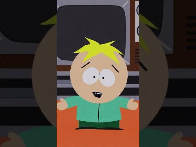 "I told you Butters wouldn't turn out gay" | South Park