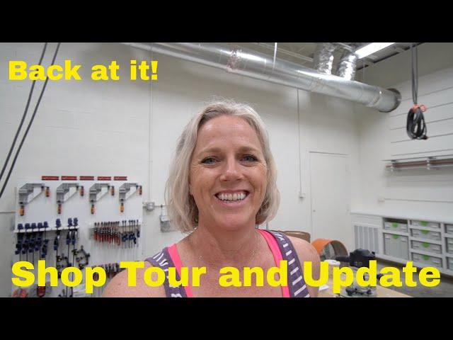 Workshop Tour and Update