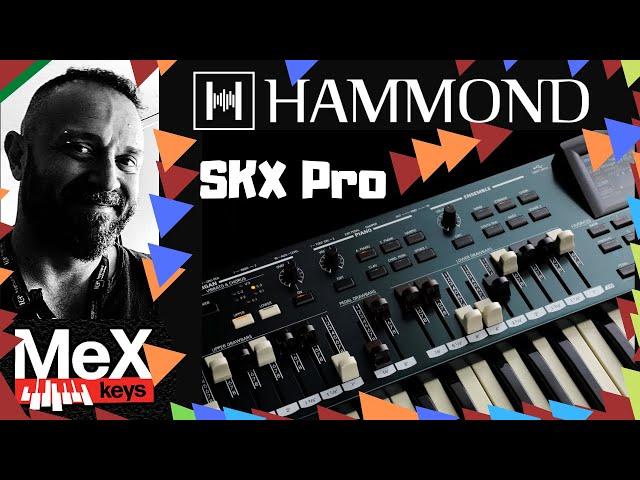 Hammond SKX Pro by MeX @marcoballa (Subtitle)