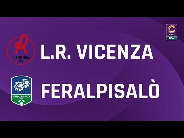 L.R. Vicenza - Feralpisalò 1-0 | Gli Highlights