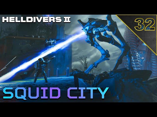  Squid City Liberation - Helldivers 2 Co-Op [32] Leviathan Madness + Illuminate Mega Cities