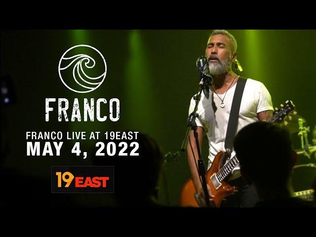 Franco Live Full Gig - 19 East - May 4 2022 #FrancoPhilippines