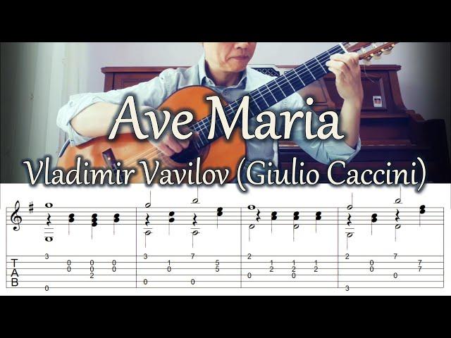 Ave Maria / Vladimir Vavilov (Giulio Caccini) - Fingerstyle Guitar | TAB