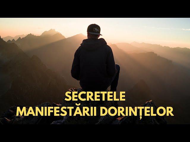 SECRETELE MANIFESTĂRII DORINTELOR | CHEIA ENERGIEI INTENȚIEI