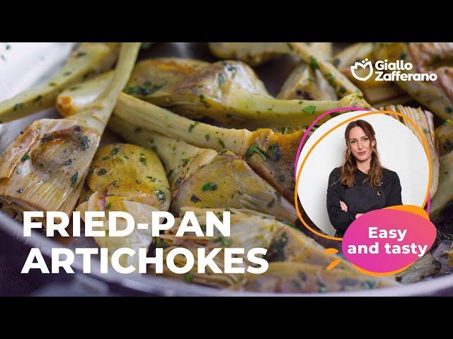 FRIED-PAN ARTICHOKES: simple and easy recipe! 