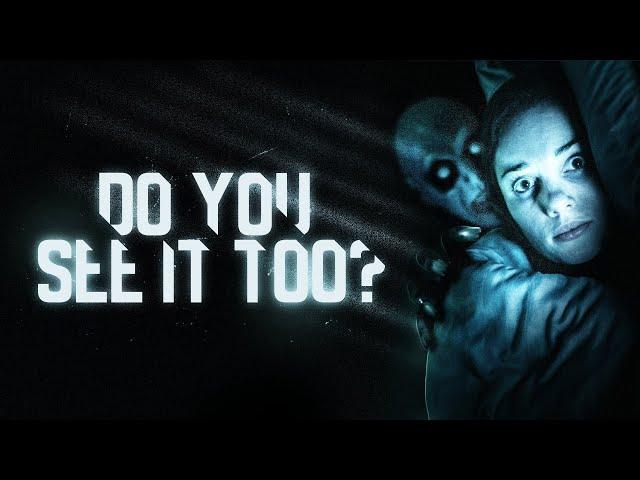 Do You See It Too? - Short Horror Film