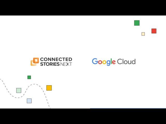 Brands and agencies develop dynamic video ads with Connected-Stories NEXT and Google Cloud