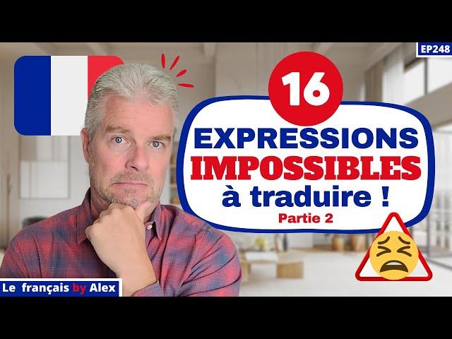  16 EXPRESSIONS FRANÇAISES difficiles à comprendre  (en français parlé de tous les jours) ️