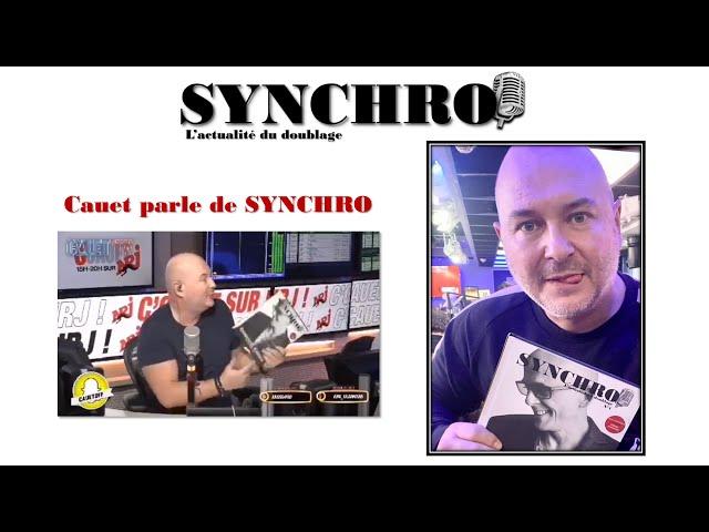 Cauet parle du magazine SYNCHRO