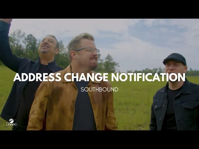 Southbound - "Address Change Notification" (Official Music Video)