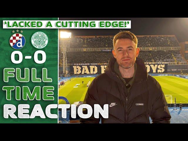 Dinamo Zagreb 0-0 Celtic | 'Lacked a Cutting Edge!' | Full-Time Reaction