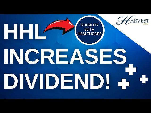 HHL Increases Dividend! High Yield Stable Healthcare Stocks | DOUBLE Q&A w/ Harvest