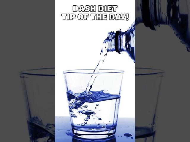 DASH Diet Daily Tips: Stay Hydrated for Optimal Health!