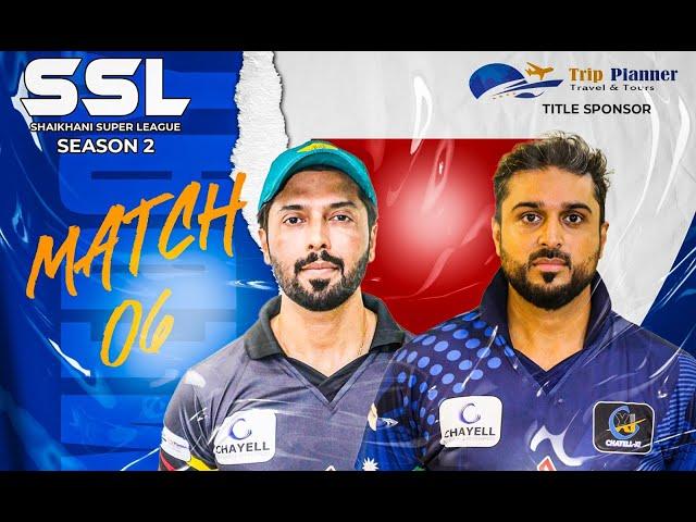 Live - Shaikhani Super League - Season 2 - Match 6 - Chayell x1 Vs BigBang - TNVisions