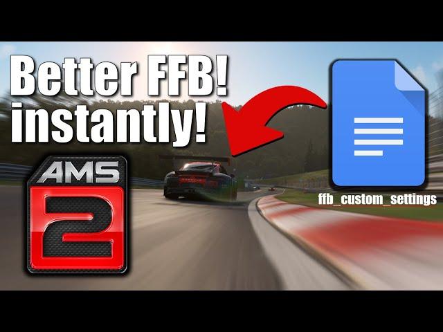 This will improve your Force Feedback massively in Automobilista 2...