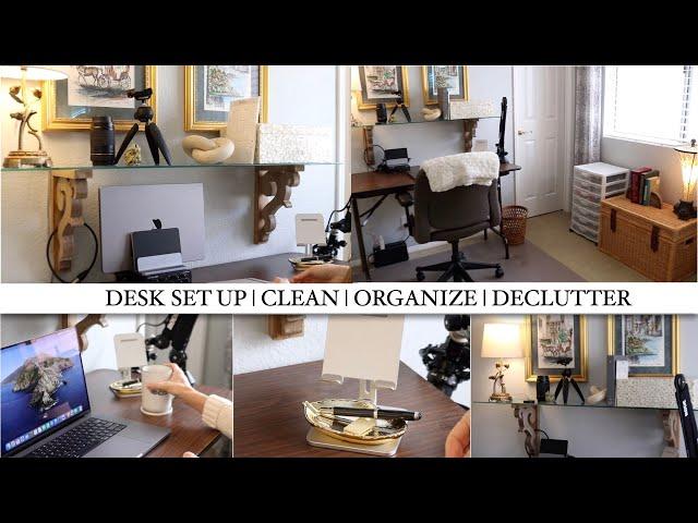 DESK ORGANIZATION | CLEAN | DECLUTTER | ORGANIZE