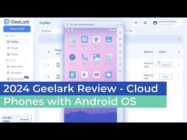 2024 Geelark Review - Cloud Phones with Android OS & Full Anonymity via iProxy.online Proxies